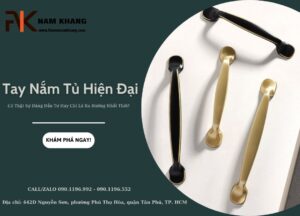 Tay nắm tủ hiện đại có sức đáng đầu tư